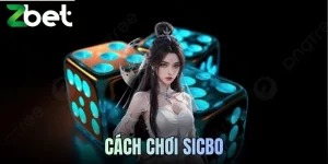 Cách Chơi Sicbo ZBET
