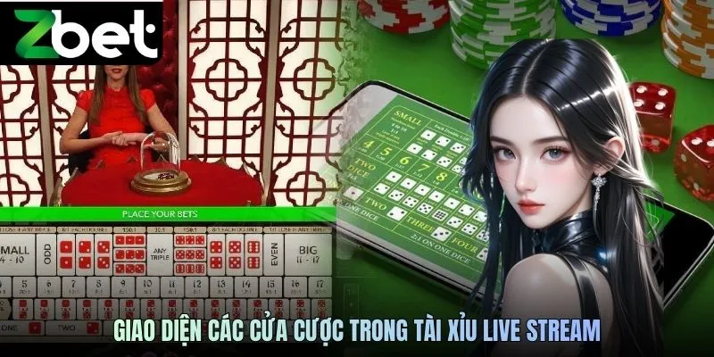 Giao diện các cửa cược trong tài xỉu live stream ZBET